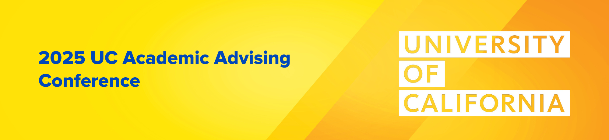 Web banner with yellow background that says UC Academic Advising Conference